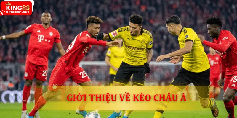 Kèo Châu Á là gì? 